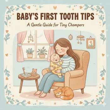 First Tooth Teething: Safe Soothing & Early Tooth Care